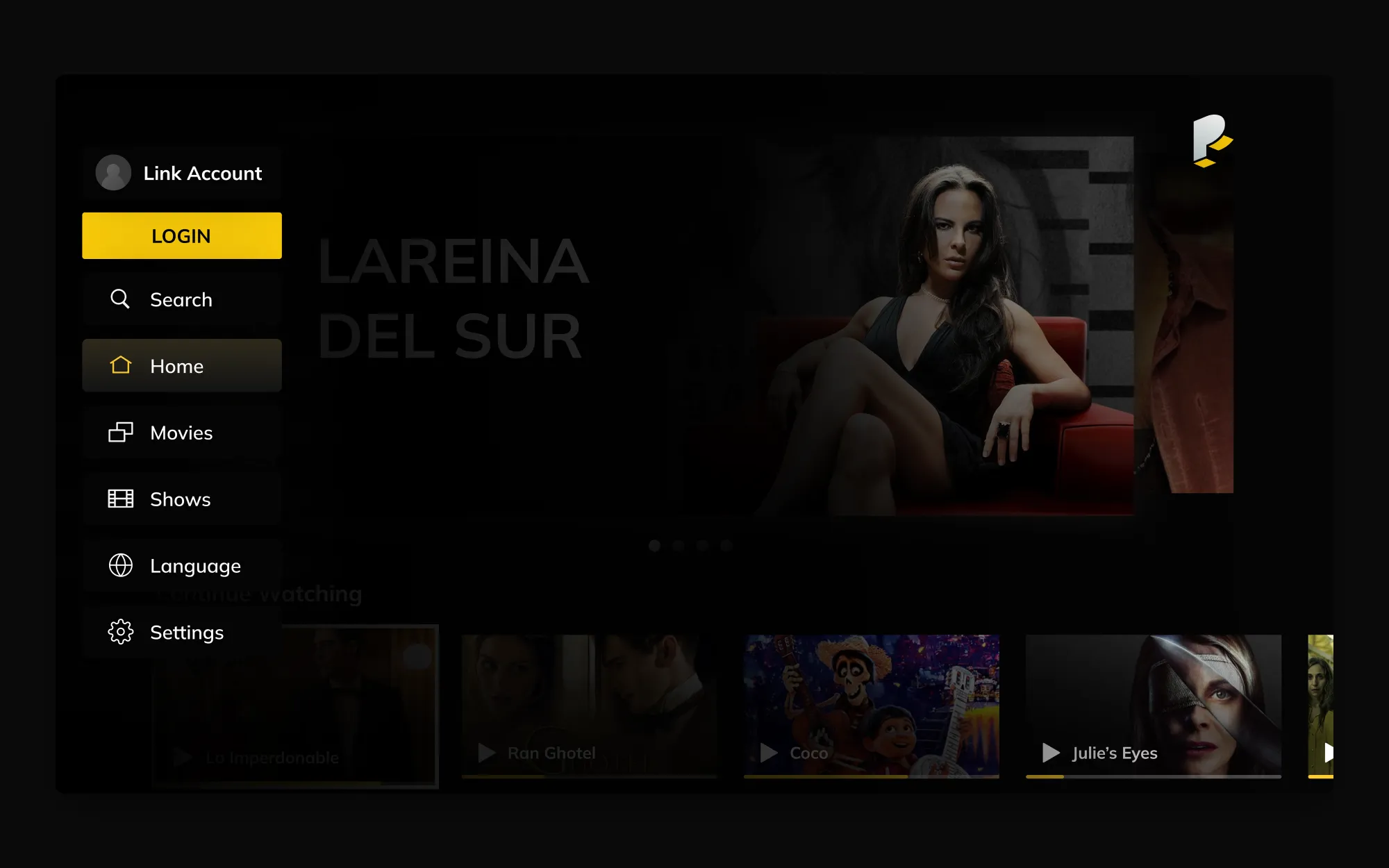 The Pantaya TV home with the side menu open: Link Account and Login at the top, then Search, Home, Movies, Shows, Language and Settings, over a La Reina del Sur banner and a Continue Watching rail.