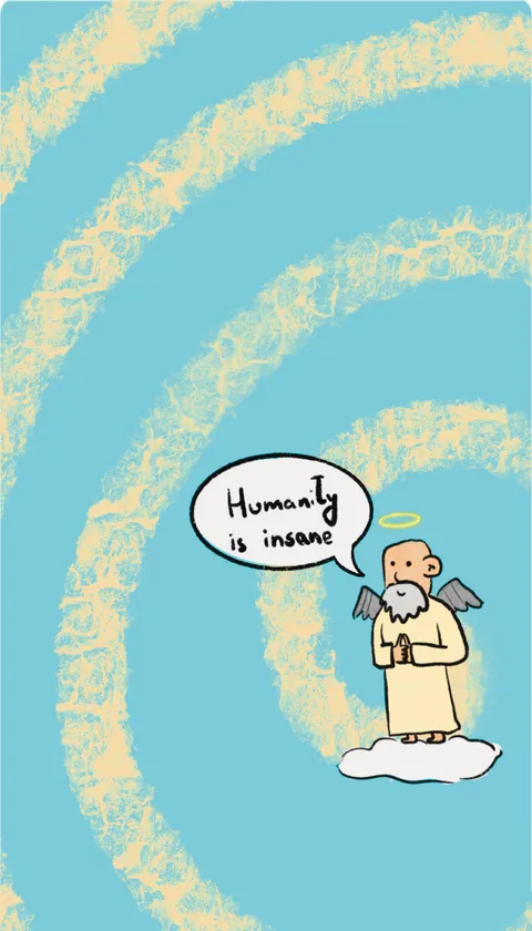 A small bearded angel with grey wings and a halo, standing on a cloud and saying "Humanity is insane", in a swirl of blue and sand-coloured rings.