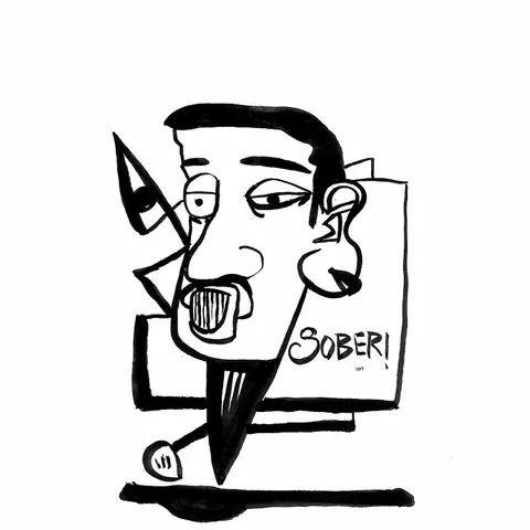 A cubist brush-ink face with a wide grin and one big eye, a sign behind it reading SOBER! with a tiny NOT.